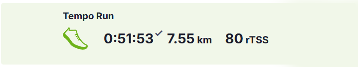 Tempo run: 51:53, 7.55 km, 80 rTSS with green shoe icon.